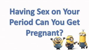 Can You Get Pregnant On Your Cycle 35