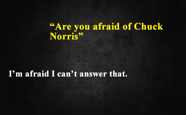 Funny Things To Ask Siri-Are you afraid of Chuck Norris