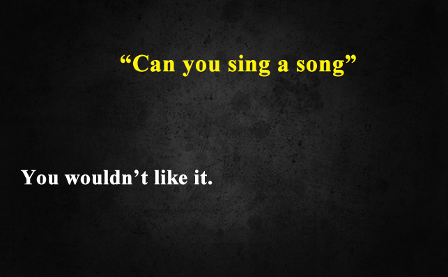 Funny Things To Ask Siri-Can you sing a song