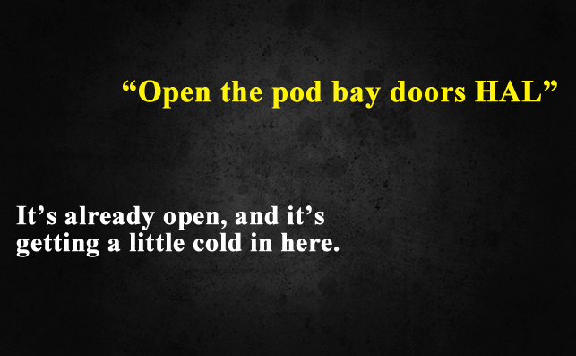 Funny Things To Ask Siri-Open the pod bay doors, HAL