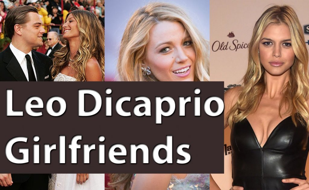 Leonardo DiCaprio Girlfriends