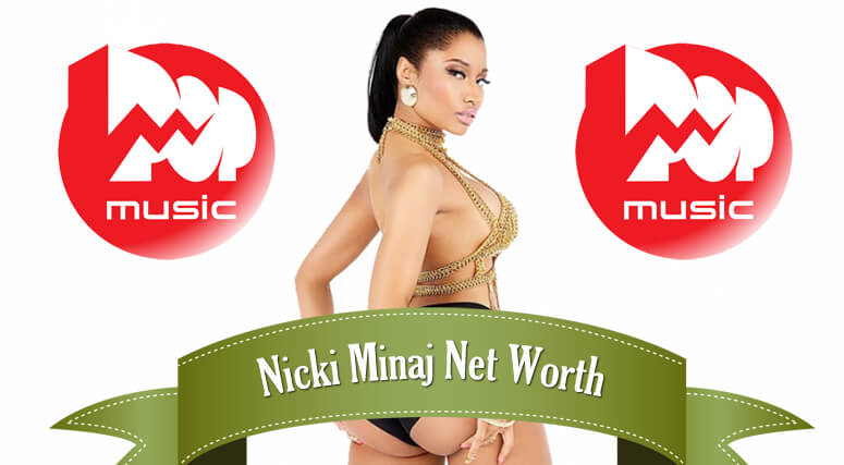 Nicki Minaj Net Worth