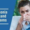 Pneumonia Symptoms