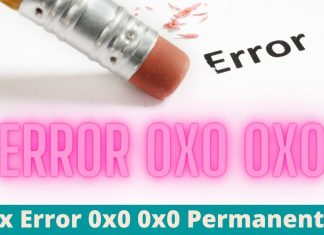 How to Fix 0x0 0x0 Error Code Permanently in Windows [2022]